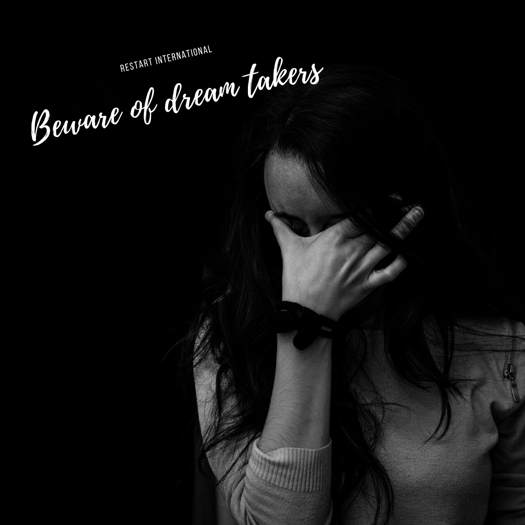 
          
            Just starting out? Beware of the dream takers and pessimists.
          
        
