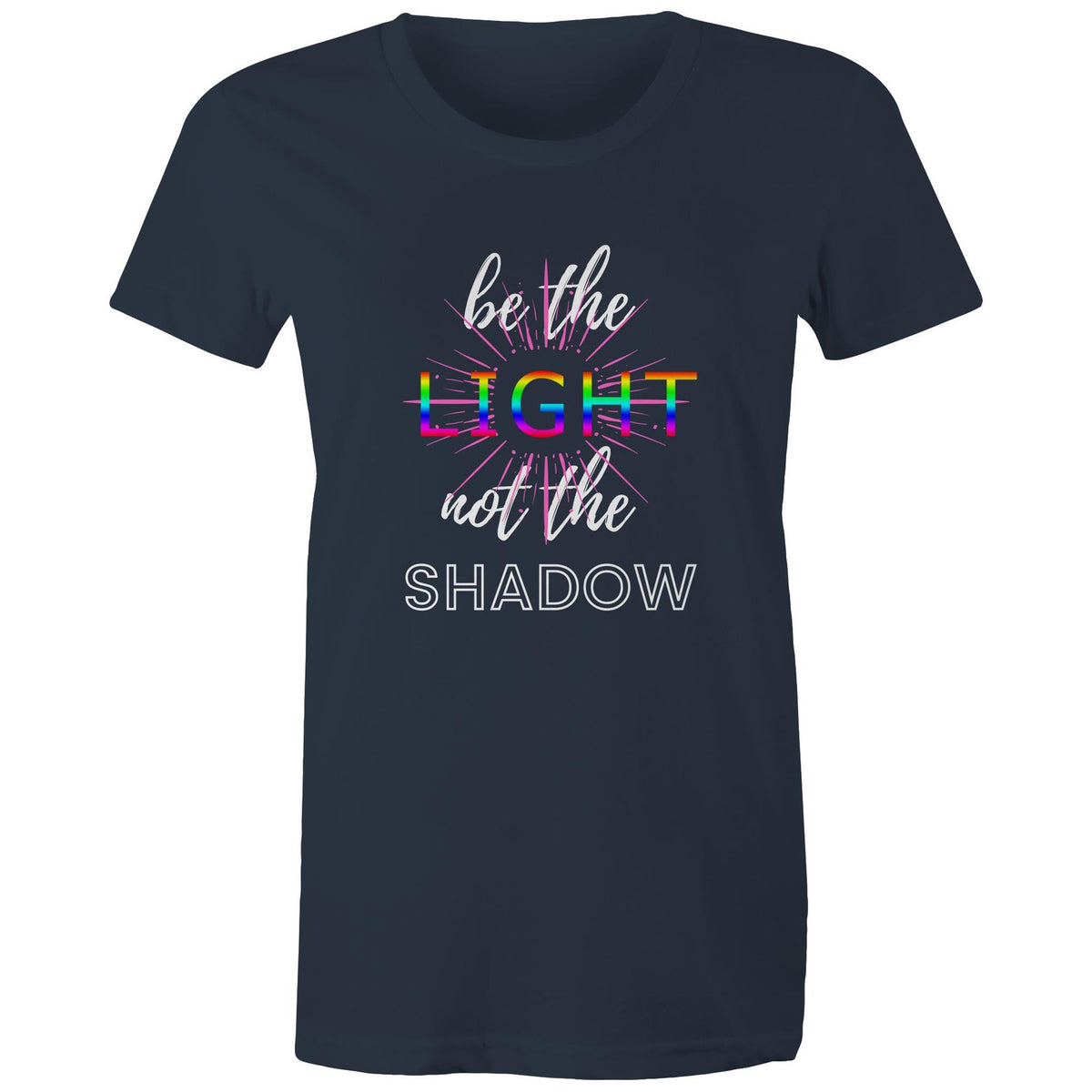 Premium Woman's T-Shirt - Be the light (Design 2)