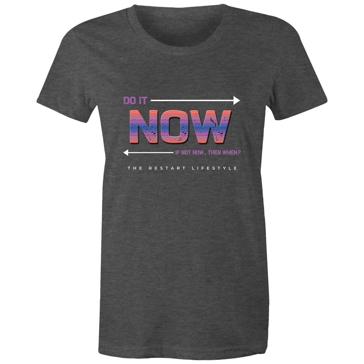 Premium Woman's T-Shirt - Do It Now Design - (Dark Colors)