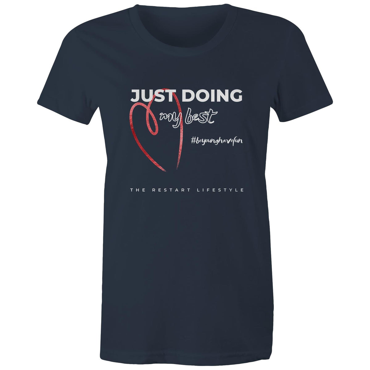 Premium Woman's T-Shirt - Just Doing My Best - (Dark Colors)