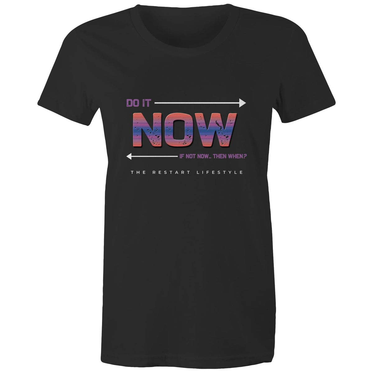 Premium Woman's T-Shirt - Do It Now Design - (Dark Colors)