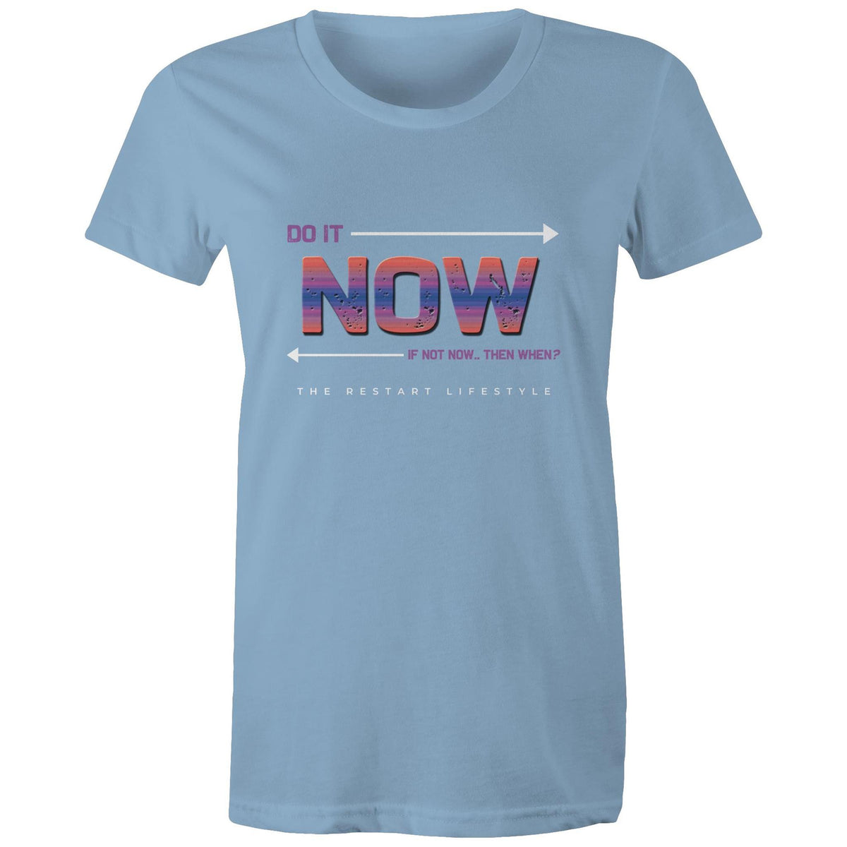 Premium Woman's T-Shirt - Do It Now Design - (Dark Colors)