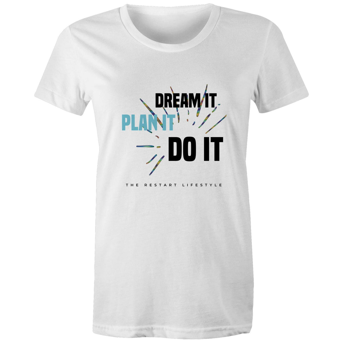 Premium Woman's T-Shirt - Plan It Do It - (Light Colors)