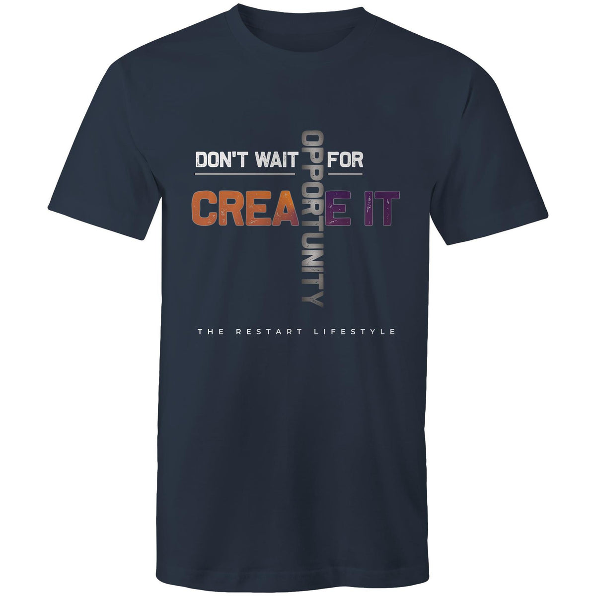 Premium Men's T-Shirt - Don't Wait Create It Design - (Dark Colors)