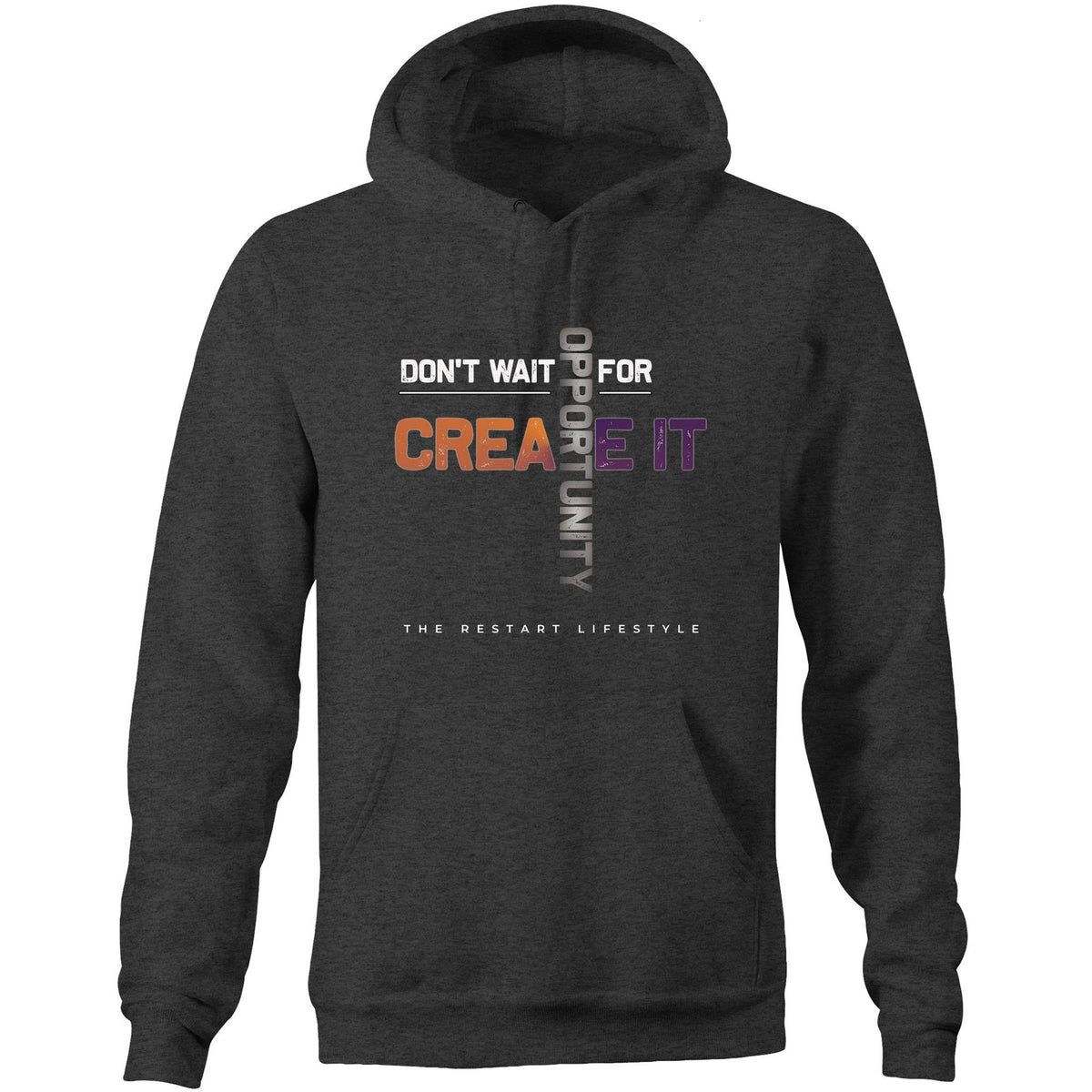 Premium Hoodie - Don't Wait Create It Design - (Dark Colors)