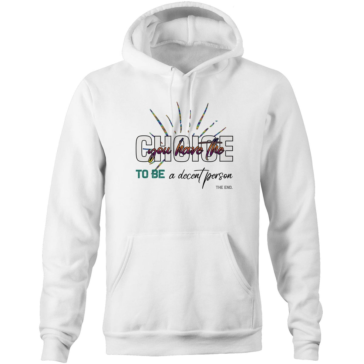Premium Hoodie - You Have the Choice Design - (Light Colors)