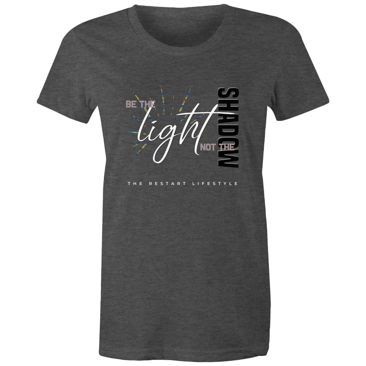 Premium Woman's T-Shirt - Be the Light Design - (Dark Colors)
