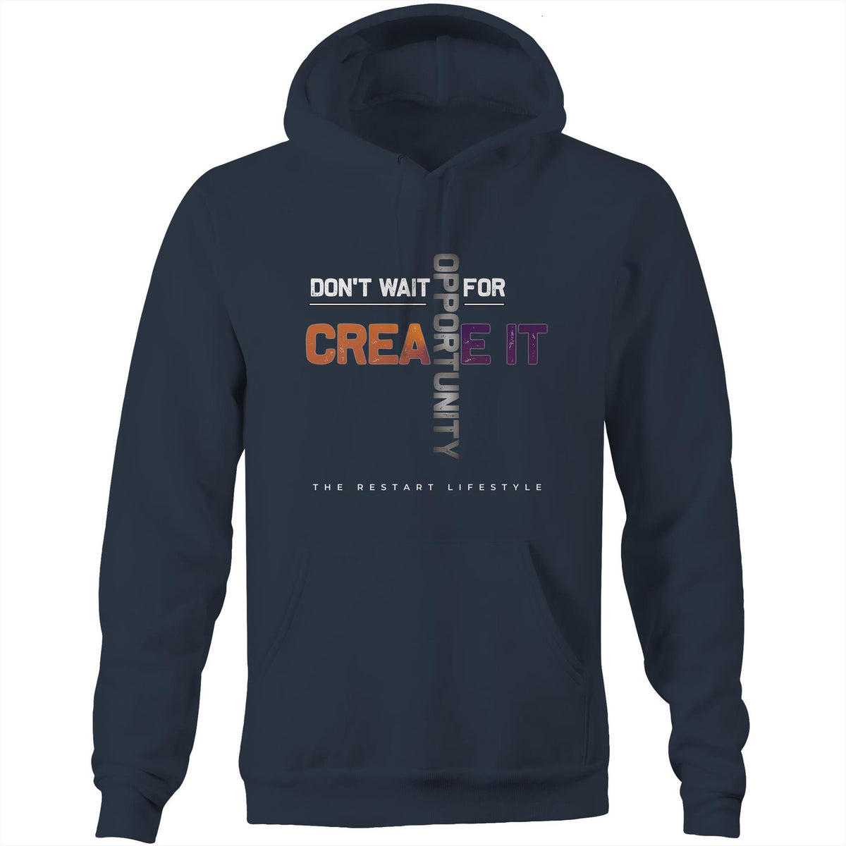 Premium Hoodie - Don't Wait Create It Design - (Dark Colors)